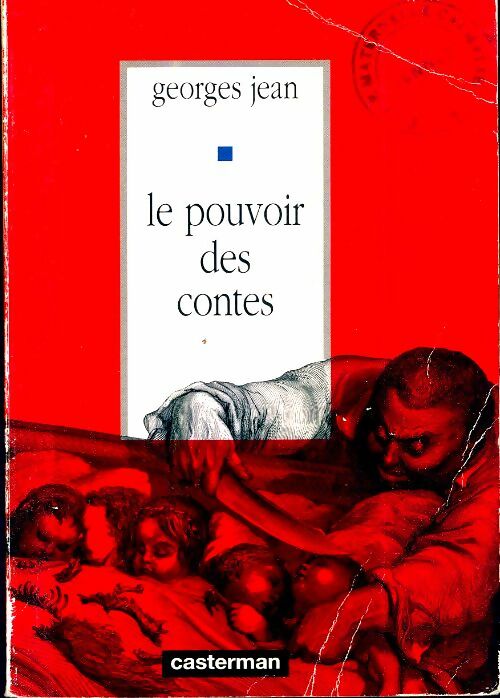 Livrenpoche : Le pouvoir des contes - Georges Jean - Livre