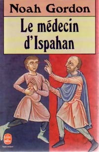 Livrenpoche : Le médecin d'Ispahan - Noah Gordon - Livre