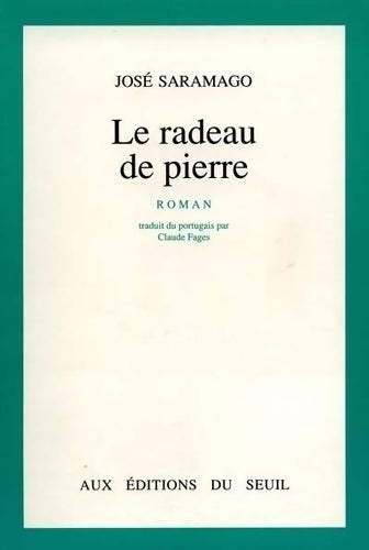 Livrenpoche : Le radeau de pierre - José Saramago - Livre