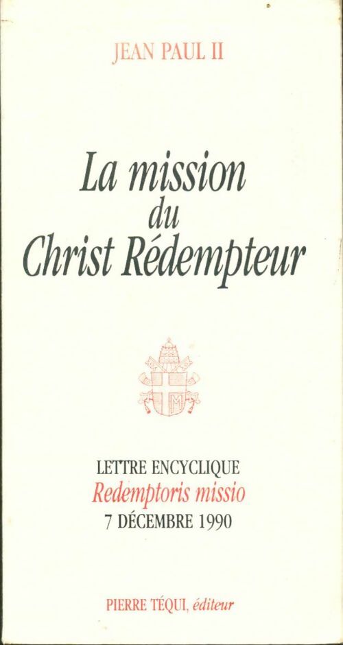 Livrenpoche : La mission du Christ rédempteur - Jean-Paul II - Livre