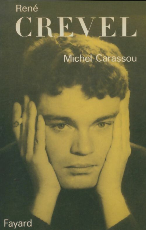 Livrenpoche : René crevel - M. Carassou - Livre