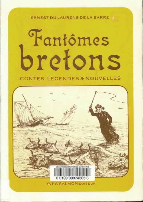 Fantômes bretons. Contes légendes & nouvelles - De La Barre Ernest Et Laurens - Livre