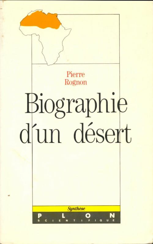 Livrenpoche : Biographie d'un désert - Pierre Rognon - Livre