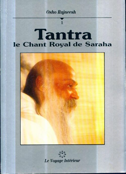 Livrenpoche : Tantra, le chant royal de Sahara Tome I - Osho Rajneesh - Livre