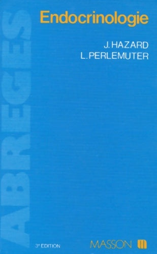 Livrenpoche : Endocrinologie - Jean Hazard - Livre