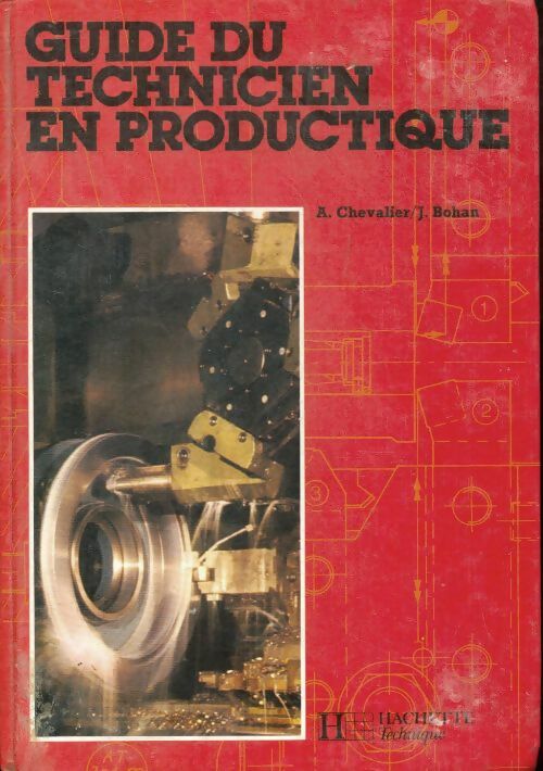 Livrenpoche : Guide du technicien en productique - J. Bohan, Chevalier+Bohan - Livre