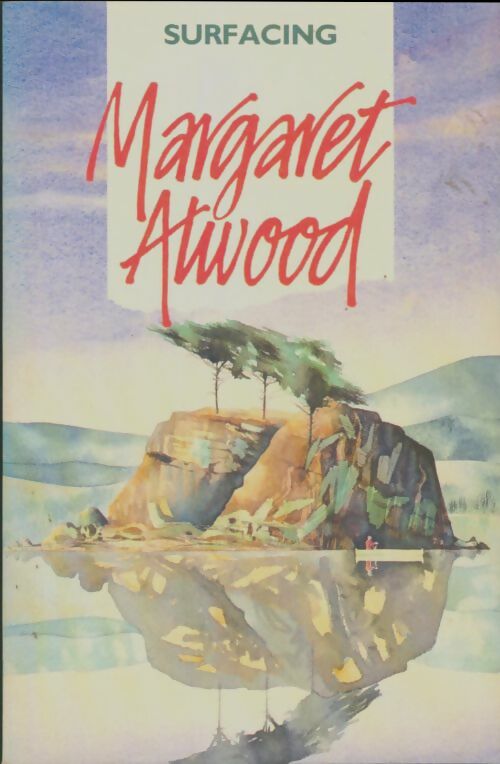 Livrenpoche : Surfacing - Margaret Atwood - Livre