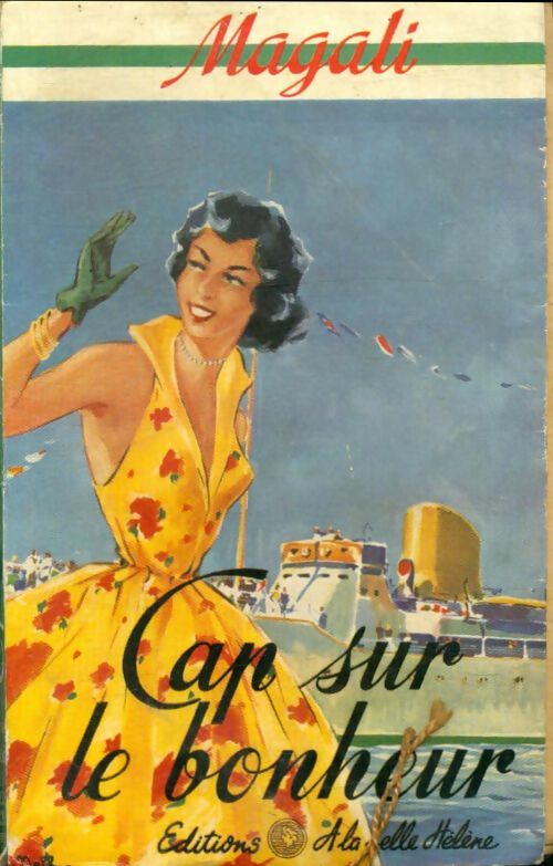 Livrenpoche : Cap sur le bonheur - Magali - Livre