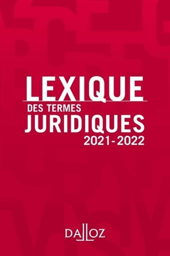 Livrenpoche : Lexique des termes juridiques 2021-2022 - Thierry Debard - Livre