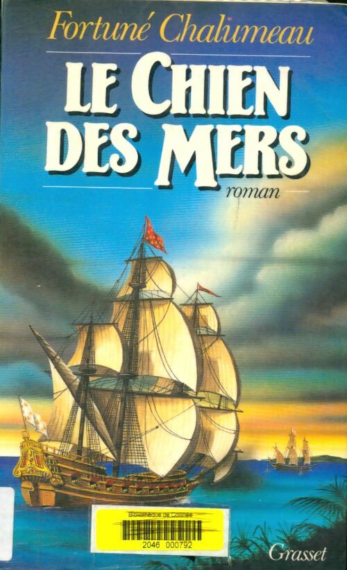 Le chien des mers - Fortuné Chalumeau - Livre