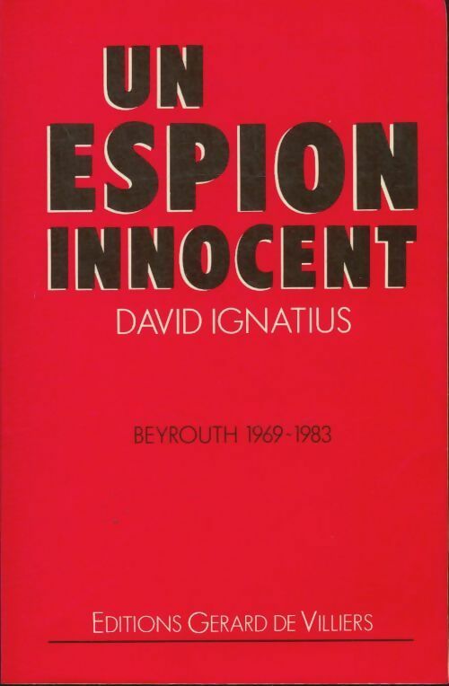 Livrenpoche : Un espion innocent - David Ignatius - Livre