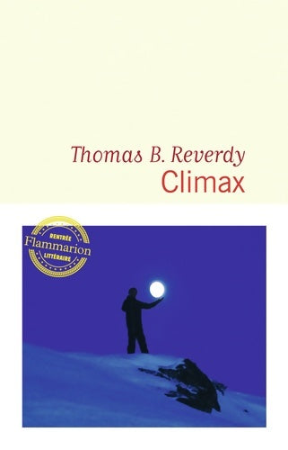 Livrenpoche : Climax - Thomas B. Reverdy - Livre
