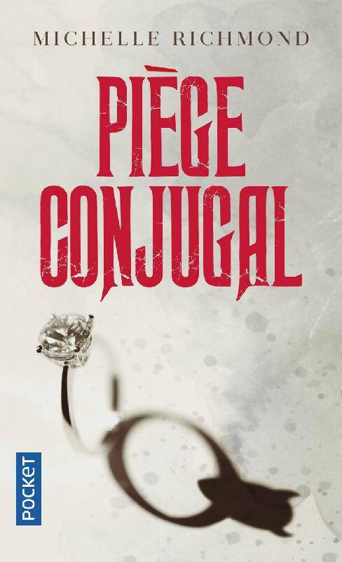 Livrenpoche : Piège conjugal - Michelle Richmond - Livre