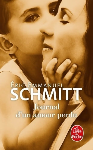 Livrenpoche : Journal d'un amour perdu - Eric-Emmanuel Schmitt - Livre
