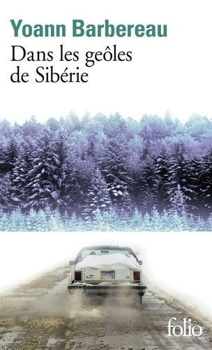 Livrenpoche : Dans les geôles de Sibérie - Yoann Barbereau - Livre