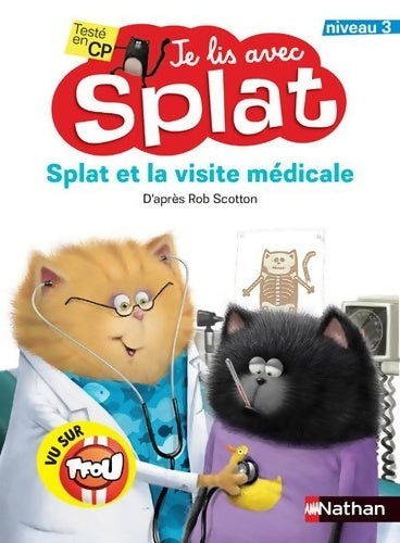 Livrenpoche : Splat et la visite médicale - Rob Scotton - Livre
