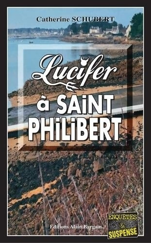 Livrenpoche : Lucifer à Saint-Philibert - Catherine Schubert - Livre