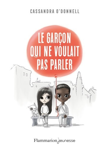Livrenpoche : Le garçon qui ne voulait pas parler - Cassandra O'Donnell - Livre