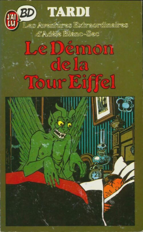 Livrenpoche : Adèle Blanc-Sec Tome II : Le démon de la Tour Eiffel - Jacques Tardi - Livre
