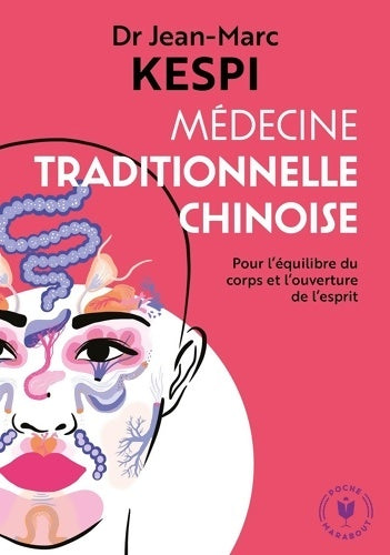 Livrenpoche : Médecine traditionnelle chinoise - Jean-Marc Kespi - Livre