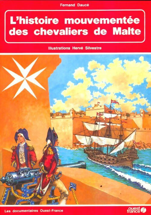 Livrenpoche : Histoire mouvementee des chevaliers de malte - Daucé - Livre