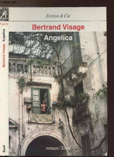 Livrenpoche : Angelica - Bertrand Visage - Livre