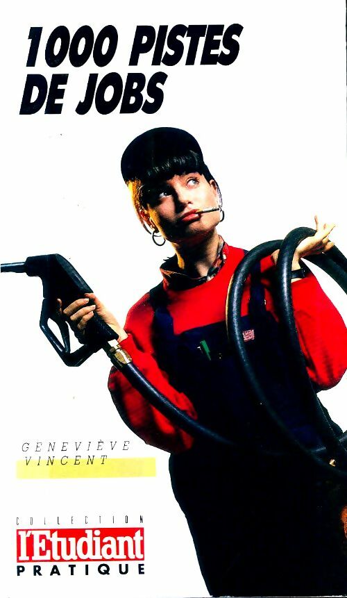 Livrenpoche : 1000 pistes de jobs - Geneviève Vincent - Livre