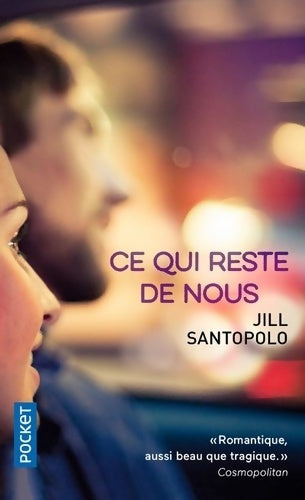 Livrenpoche : Ce qui reste de nous - Jill Santopolo - Livre