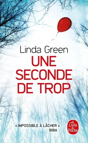 Livrenpoche : Une seconde de trop - Linda Green - Livre