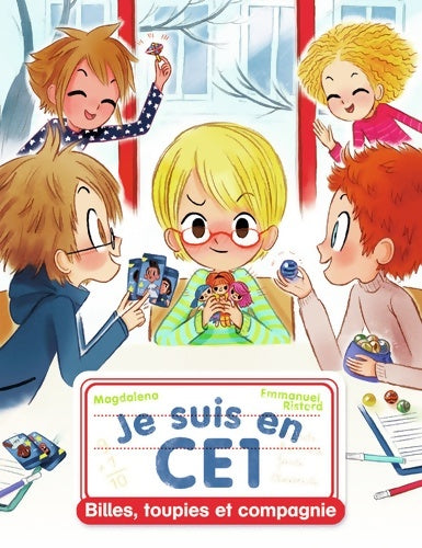 Livrenpoche : Je suis en CE1 Tome IX : Billes, toupies et compagnie - Magdalena - Livre