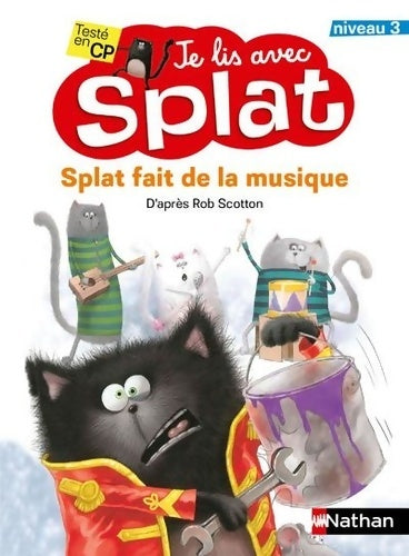 Livrenpoche : Splat fait de la musique - Rob Scotton - Livre