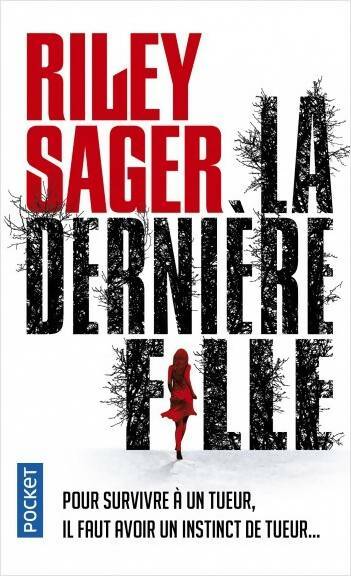 Livrenpoche : La dernière fille - Riley Sager - Livre