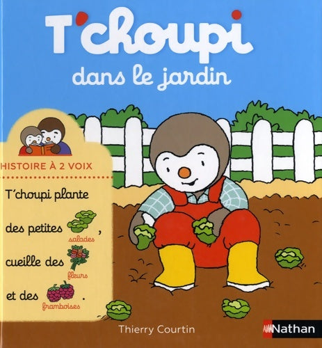 Livrenpoche : T'choupi dans le jardin - Thierry Courtin - Livre