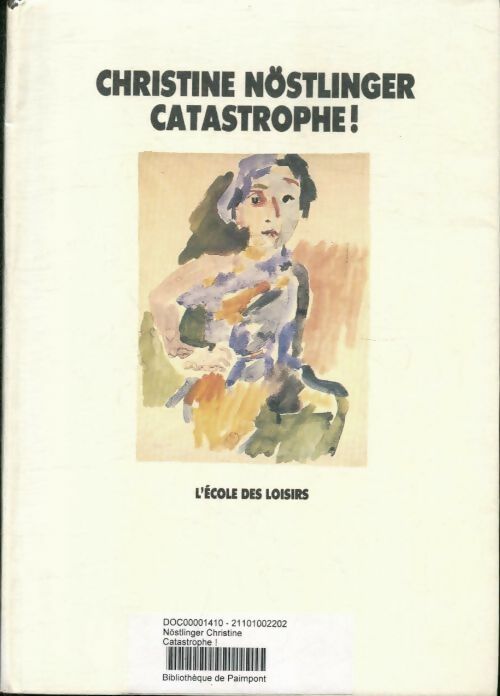 Livrenpoche : Catastrophe - Nostlinger Christine - Livre