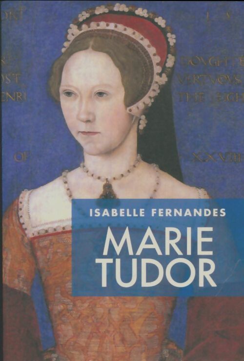 Livrenpoche : Marie Tudor - Isabelle Fernandes - Livre