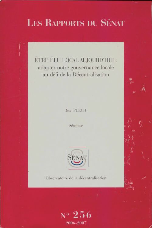 Livrenpoche : Etre élu local aujourd'hui - Jean Puech - Livre