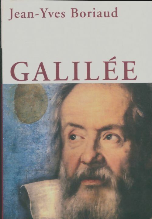 Livrenpoche : Galilée - Jean-Yves Boriaud - Livre