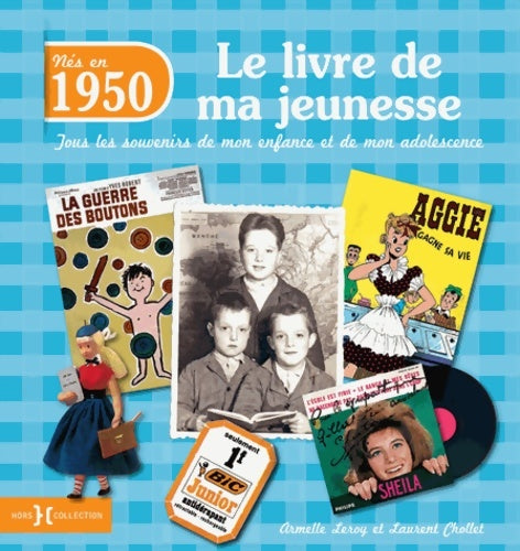Livrenpoche : 1950 le livre de ma jeunesse - Laurent Chollet - Livre