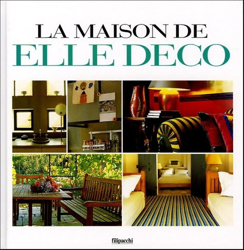 Livrenpoche : La Maison de Elle Déco - Jean Demachy - Livre