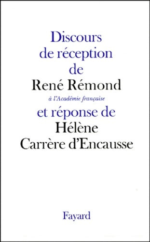 Livrenpoche : Discours de réception de René Rémond - Carrère D'Encausse - Livre
