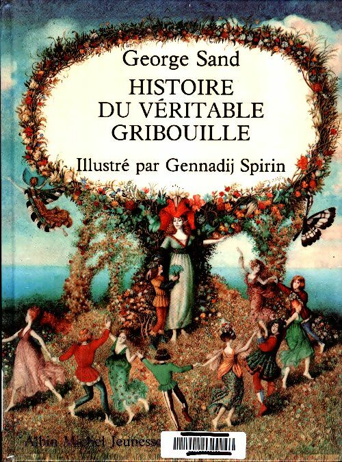 Livrenpoche : Histoire du véritable gribouille - Spirin - Livre