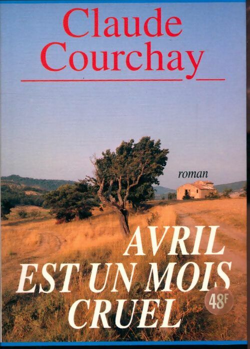 Livrenpoche : Avril est un mois cruel - Jean Claude Courchay - Livre