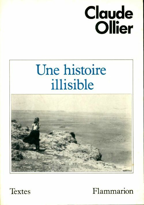 Livrenpoche : Une histoire illisible - Claude Ollier - Livre