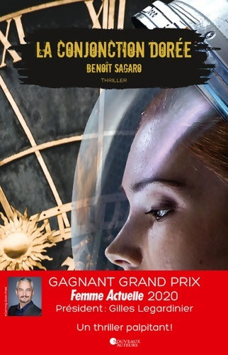 Livrenpoche : La conjonction dorée - Gagnant Prix Femme Actuelle 2020 - Benoît Sagaro - Livre