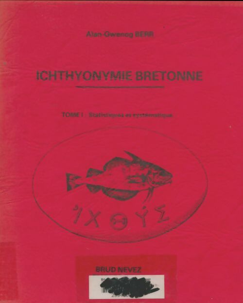 Livrenpoche : Ichthyonymie bretonne t1 - Berr Alan Gwenog - Livre