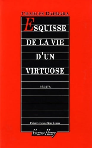 Livrenpoche : Esquisse de la vie d'un virtuose - Charles Barbara - Livre