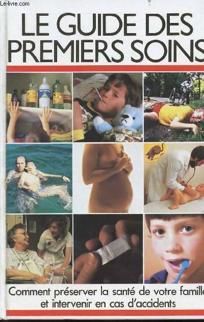 Livrenpoche : Le guide des premiers soins - Collectif, Kindersley Dorling - Livre