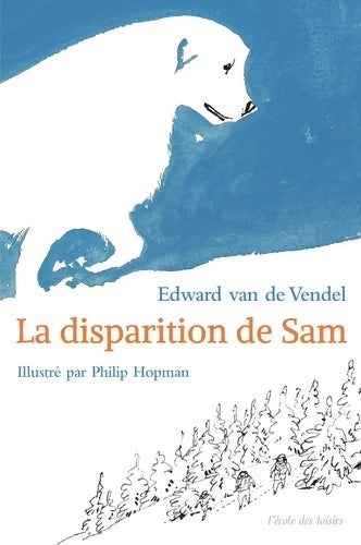 Livrenpoche : La Disparition De Sam - Edward Van De Vendel - Livre