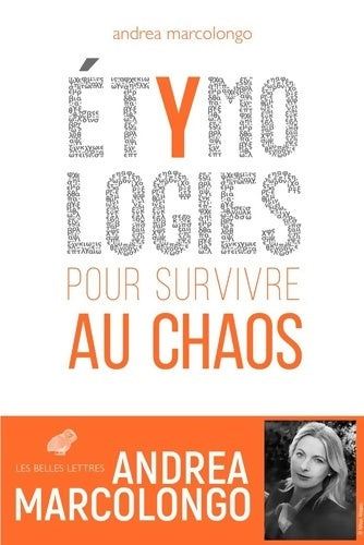 Livrenpoche : Etymologies pour survivre au chaos - Andrea Marcolongo - Livre