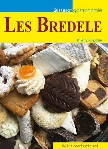 Livrenpoche : Les Bredele - Thierry Kappler - Livre